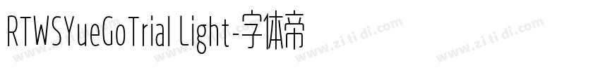 RTWSYueGoTrial Light字体转换